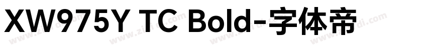 XW975Y TC Bold字体转换